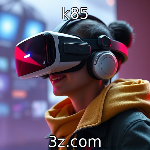 k85 | Avanços na tecnologia de realidade virtual